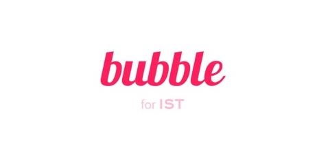 bubble for IST °
