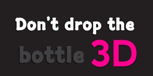 ҪƿϷ(Don't drop the bottle)