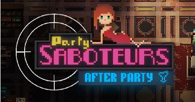 �ɶ��ƻ���:�ɶ�֮��Party Saboteurs:After Party
