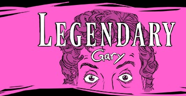 �������Legendary Gary