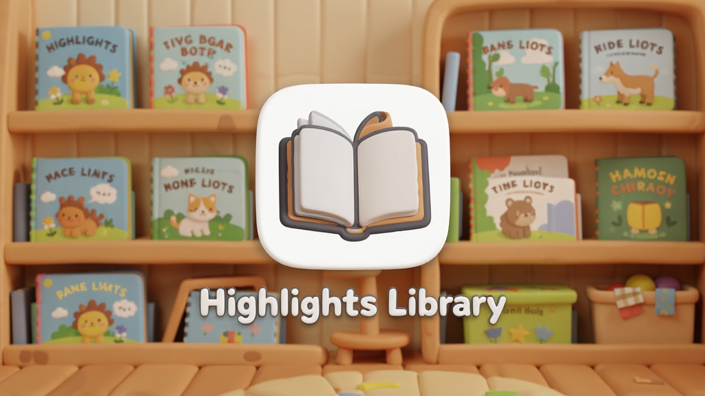 һ��չʾHighlights LibraryӦ���������ͼƬ������������Ӧ��ͼ������ơ�Highlights Library������������ܰ�Ķ�ͯ�鷿����������ϰ�����ɫ�汾�����ּ�����ˣ����ͨ�ɰ���ϸ�ڷḻ�������������ɾ��޶���Ԫ��